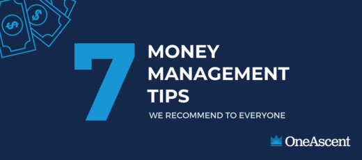 7 Money Management Tips We Recommend for Every Income Level and Stage of Life
