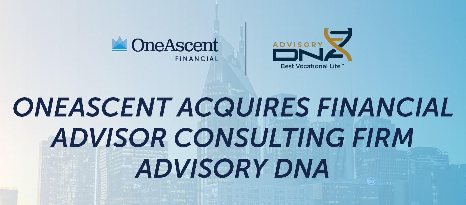 OneAscent acquires Advisory DNA